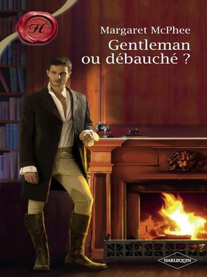 cover image of Gentleman ou débauché ? (Harlequin Les Historiques)